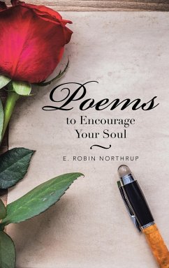 Poems to Encourage Your Soul - Northrup, E. Robin