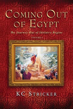 Coming Out of Egypt - Stricker, K C