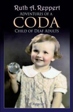 Adventures of a CODA - Reppert, Ruth A.