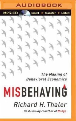 Misbehaving: The Making of Behavioral Economics - Thaler, Richard H.