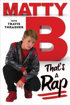 That's a Rap - Mattyb; Thrasher, Travis