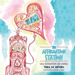 The Affirmation Station - Antonio, Tania Joy