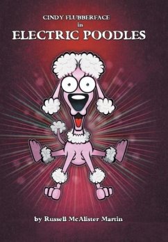 Cindy Flubberface in Electric Poodles - Martin, Russell McAlister