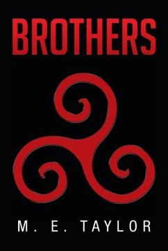 Brothers - Taylor, M. E.