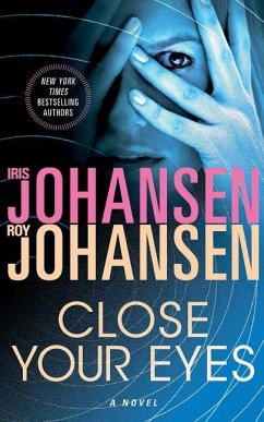 Close Your Eyes - Johansen, Iris; Johansen, Roy