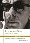 Beyond the Wall: New Selected Poems