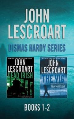 John Lescroart - Dismas Hardy Series: Books 1-2: Dead Irish, the Vig - Lescroart, John