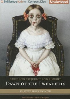 Pride and Prejudice and Zombies: Dawn of the Dreadfuls - Hockensmith, Steve