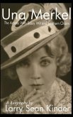 Una Merkel: The Actress with Sassy Wit and Southern Charm (hardback)