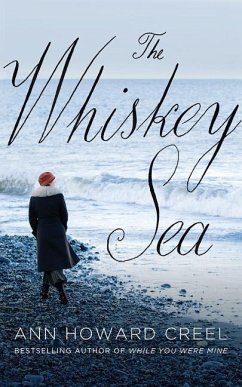 The Whiskey Sea - Creel, Ann Howard