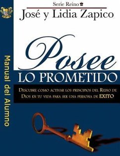 Posee lo Prometido Manual - Zapico, Jose; Zapico, Lidia