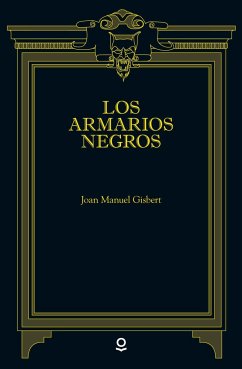 Los armarios negros - Gisbert, Joan Manuel