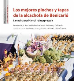 Los mejores pinchos y tapas de la alcachofa de Benicarló : La cocina tradicional reinterpretada - Asociación Benicarlanda de Bares y Cafeterías