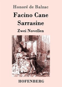 Facino Cane / Sarrasine - Balzac, Honoré de