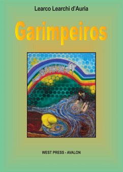 Garimpeiros (eBook, ePUB) - Learchi d'Auria, Learco