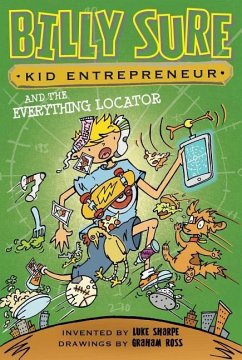 Billy Sure Kid Entrepreneur and the Everything Locator, 10 - Sharpe, Luke
