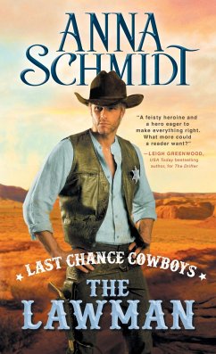 Last Chance Cowboys: The Lawman - Schmidt, Anna