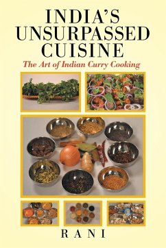 India's Unsurpassed Cuisine - Arundale, Rani