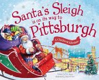 Santa's Sleigh Is on Its Way to Pittsburgh