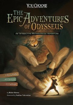 The Epic Adventures of Odysseus: An Interactive Mythological Adventure - Hoena, Blake