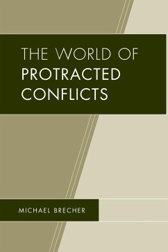 The World of Protracted Conflicts - Brecher, Michael