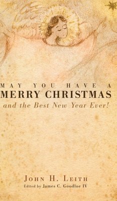 May You Have a Merry Christmas - Leith, John H.