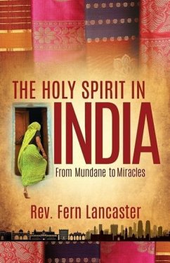 The Holy Spirit in India - Lancaster, Fern