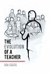 The Evolution of a Teacher - Bild 1