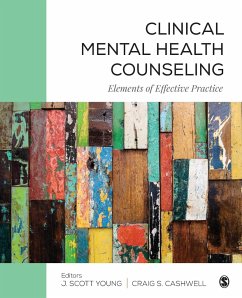 Clinical Mental Health Counseling - Young, J. Scott; Cashwell, Craig S.