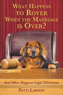 What Happens to Rover When the Marriage Is Over? - Lawson, Patti