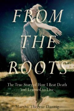 From the Roots - Danzig, Marsha Therese