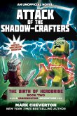 Attack of the Shadow-Crafters