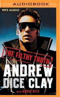 The Filthy Truth - Clay, Andrew Dice