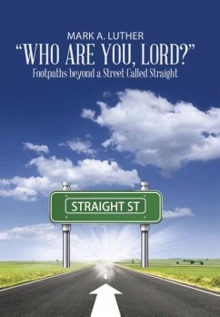 &quote;Who Are You, Lord?&quote;