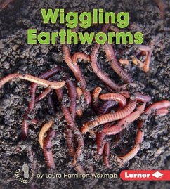 Wiggling Earthworms - Waxman, Laura Hamilton