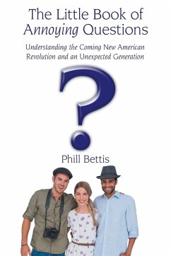 The Little Book of Annoying Questions - Bettis, Phill