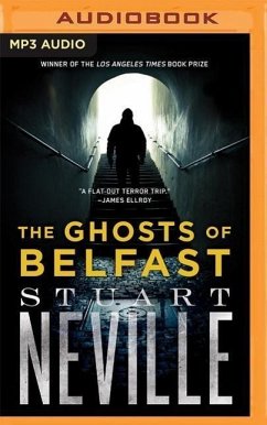 The Ghosts of Belfast - Neville, Stuart
