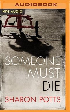 Someone Must Die - Potts, Sharon