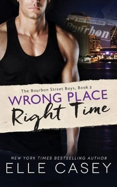 Wrong Place, Right Time - Casey, Elle