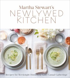 Martha Stewart's Newlywed Kitchen: Recipes for Weeknight Dinners and Easy, Casual Gatherings: A Cookbook - Editors of Martha Stewart Living