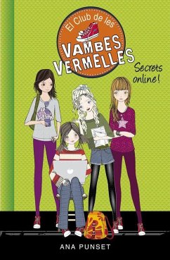 El Club de les Vambes Vermelles 7. Secrets online! - Punset, Ana