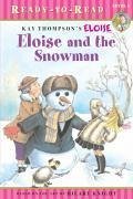 Eloise and the Snowman: Ready-To-Read Level 1