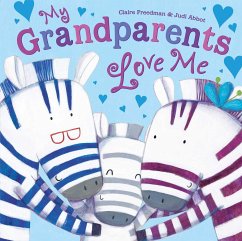 My Grandparents Love Me - Freedman, Claire