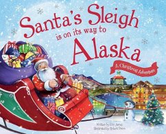 Santa's Sleigh Is on Its Way to Alaska - James, Eric