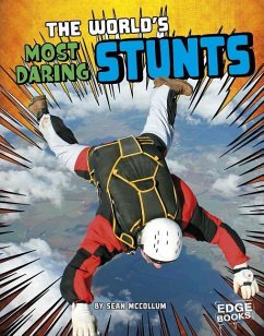 The World's Most Daring Stunts - Mccollum, Sean