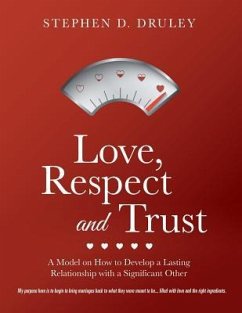 Love, Respect and Trust - Druley, Stephen D.