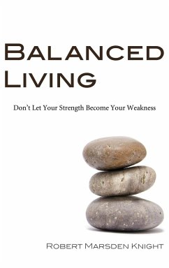 Balanced Living - Knight, Robert M.