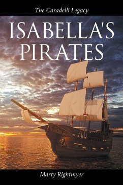 Isabella's Pirates - Rightmyer, Marty