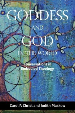 Goddess and God in the World - Christ, Carol P; Plaskow, Judith