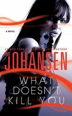 What Doesn't Kill You - Johansen, Iris